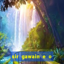 sir gawain e o cavaleiro verde tolkien pdf sir gawain e o cavaleiro verde